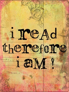 i read therefore i am